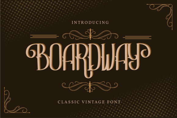 Boardway Font: Elevate Your Brand with Vintage Elegance