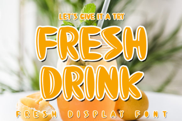 Fresh Drink Display Font for Engaging Editorial Designs