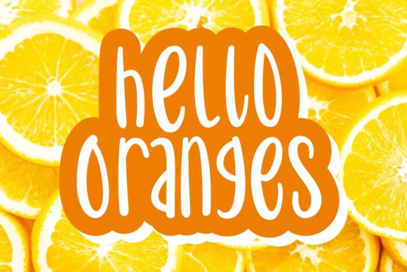 Hello Oranges: A Whimsical Display Font for Creative Projects