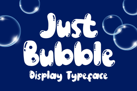 Just Bubble: A Playful Display Font for Creative Projects