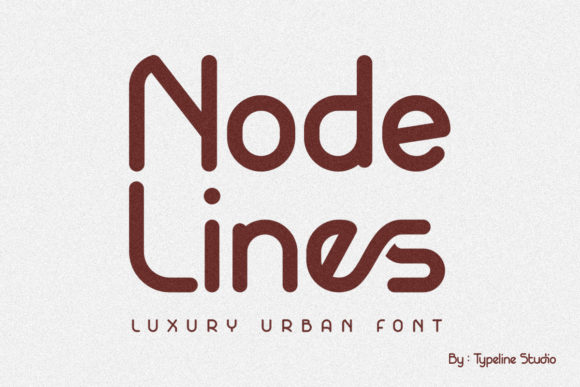 Nodelines: A Luxurious Display Font for Modern Design
